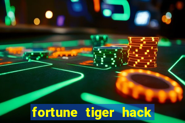 fortune tiger hack apk dinheiro infinito